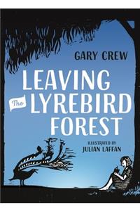 Leaving the Lyrebird Forest