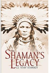 The Shaman's Legacy