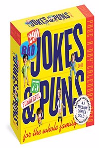 290 Bad Jokes & 75 Punderful Puns Page-A-Day Calendar 2018