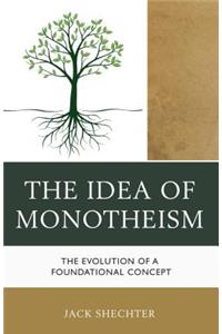 The Idea of Monotheism