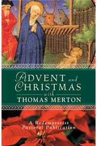 Advent and Christmas with Thomas Merton