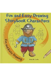 Fun and Easy Drawing Storybook Characters