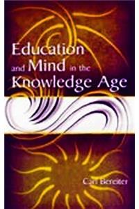 Education and Mind in the Knowledge Age