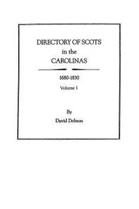 Directory of Scots in the Carolinas, 1680-1830