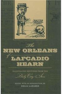 The New Orleans of Lafcadio Hearn