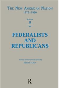 Federalists & Republicans