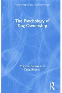The Psychology of Dog Ownership