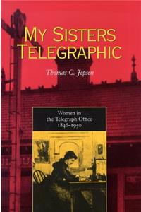 My Sisters Telegraphic