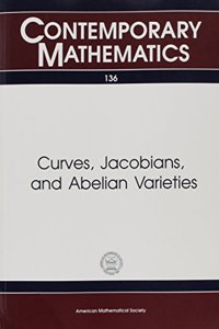 Curves Jacobians And Abelian Varieties