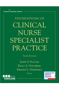 Foundations of Clinical Nurse Specialist Practice