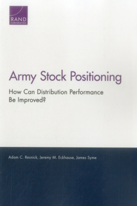 Army Stock Positioning: How Can Distribution Performance Be Improved?
