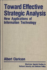 Toward Effective Strategic Analysis