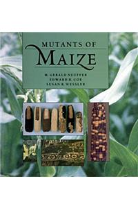 Mutants of Maize