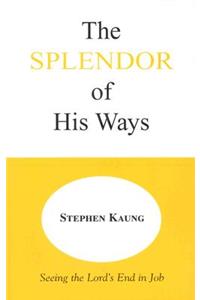 Splendor of His Ways