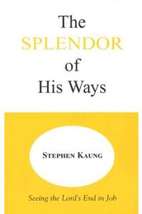 Splendor of His Ways