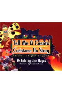 Tell Me a Cuento / Cuéntame un Story