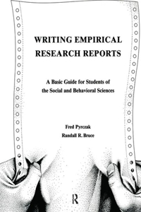 Writing Empirical Research Reports: A Basic Guide for Students of the Social and Behavioral Sciences