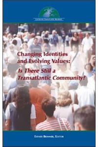 Changing Identities and Evolving Values