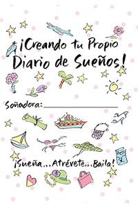 Creating Your Own Dream Journal-Spanish