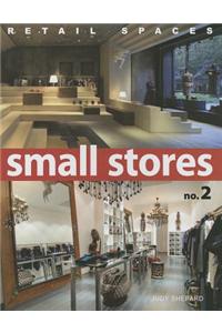 Retail Spaces: Small Stores 2