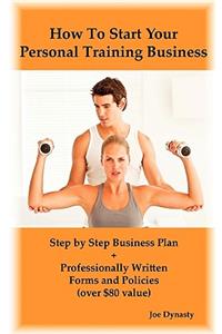 How to Start Your Personal Training Business