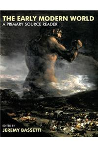 The Early Modern World: A Primary Source Reader