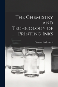 Chemistry and Technology of Printing Inks