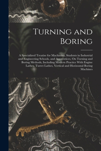 Turning and Boring