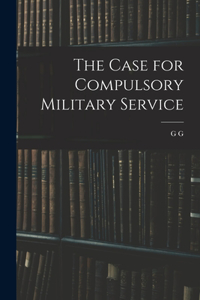 Case for Compulsory Military Service