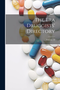 Era Druggists' Directory; Volume 18