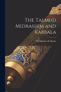 Talmud Midrashim and Kabbala
