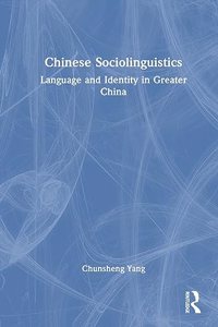 Chinese Sociolinguistics