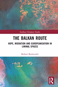 The Balkan Route