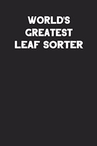 World's Greatest Leaf Sorter