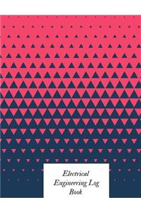 Electrical Engineering Log Book