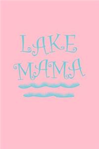 Lake Mama