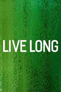 Live Long