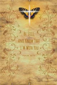 Be Still And Know That I'm With You (Psalm 46