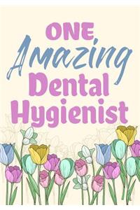 One Amazing Dental Hygienist