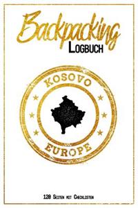 Backpacking Logbuch Kosovo Europe 120 Seiten mit Checklisten