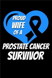 Proud Wife Of A Prostate Cancer Survivor