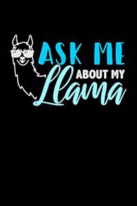 Ask Me About My Llama