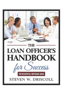 Loan Officer's Handbook for Success