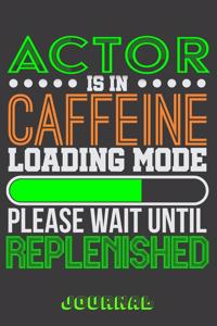 Actor Is in Caffeine Loading Mode Please Wait Until Replenished Journal