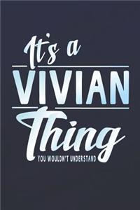 It's a Vivian Thing You Wouldn't Understand