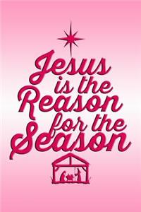 Jesus Is the Reason for the Season