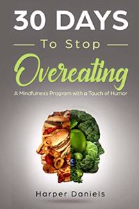 30 Days to Stop Overeating