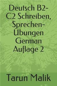 Deutsch B2-C2 Schreiben, Sprechen- Übungen- Auflage 2