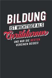 Bildung ist wichtiger als Geräteturnen