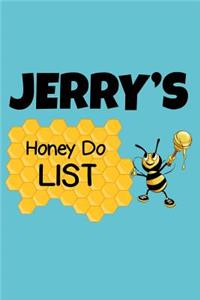Jerry's Honey Do List